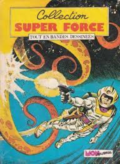 COLLECTION SUPER FORCE N° 6
