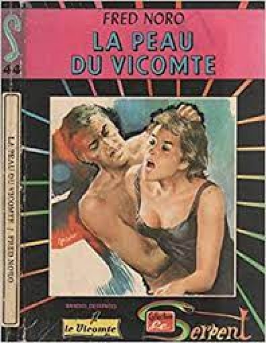 FRED NORO N° 44 : LA PEAU DU VICOMPTE