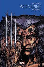 WOLVERINE : L'ARME X tome.9